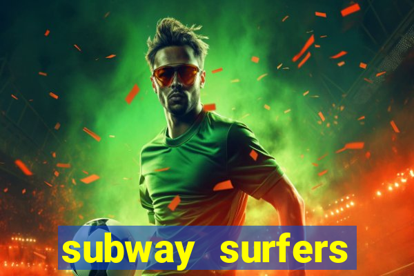 subway surfers jogar zurich